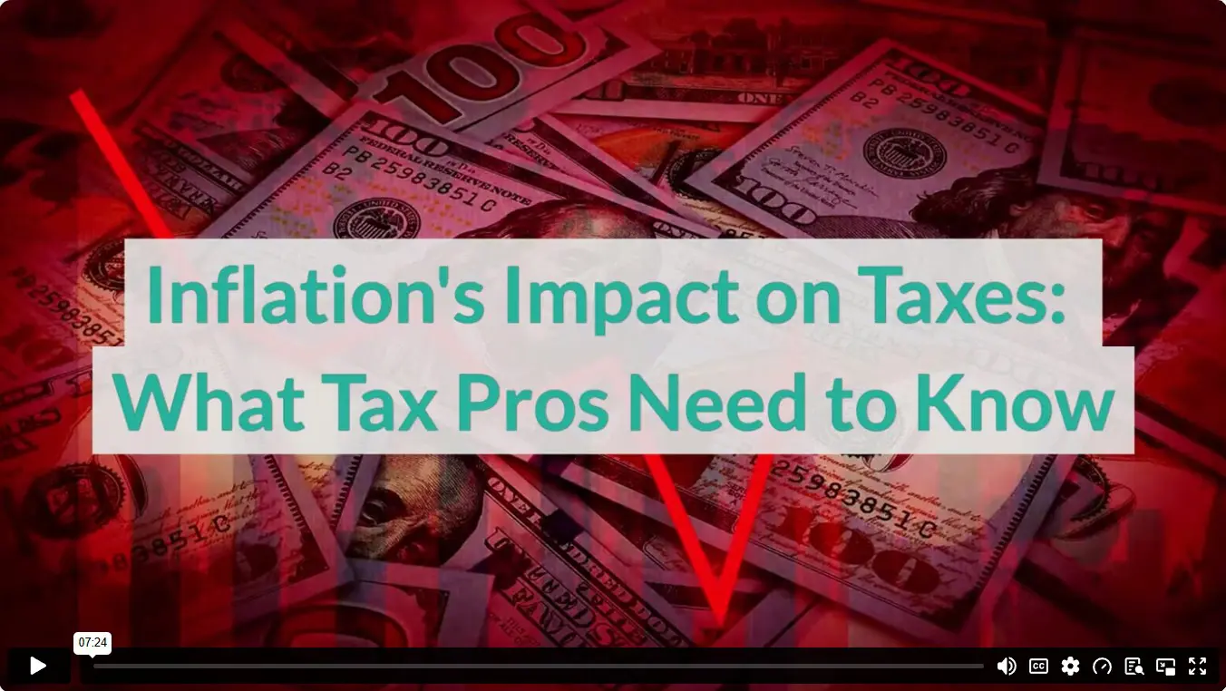 Inflation’s Impact on Taxes: What Tax Pros Need to Know