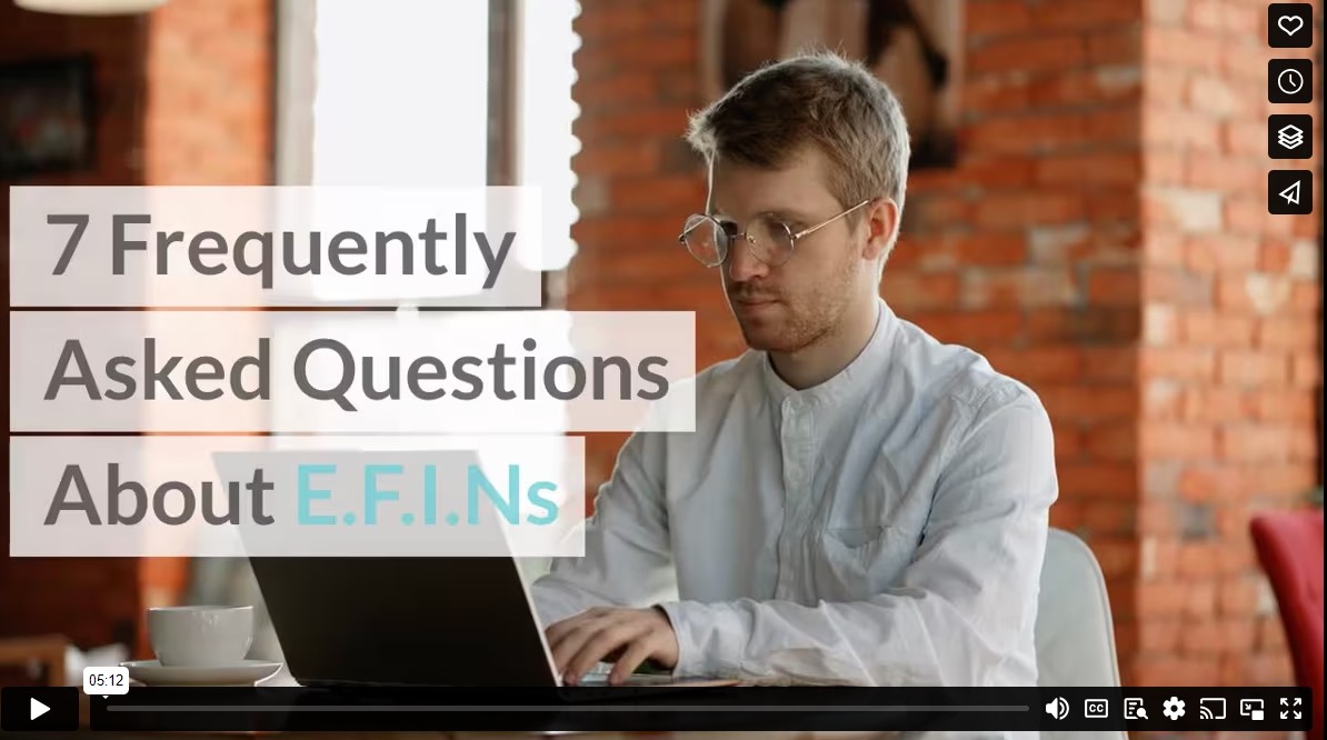 7 Frequently Asked Questions About EFINs
