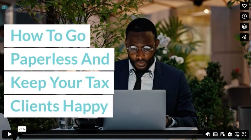 How To Go Paperless And Keep Your Tax Clients Happy