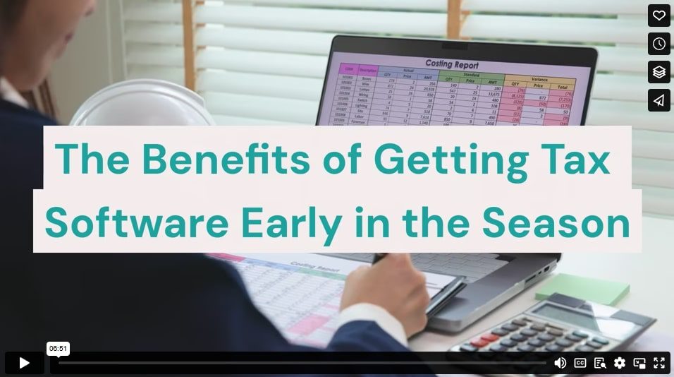 The Benefits of Getting Tax Software Early in the Season