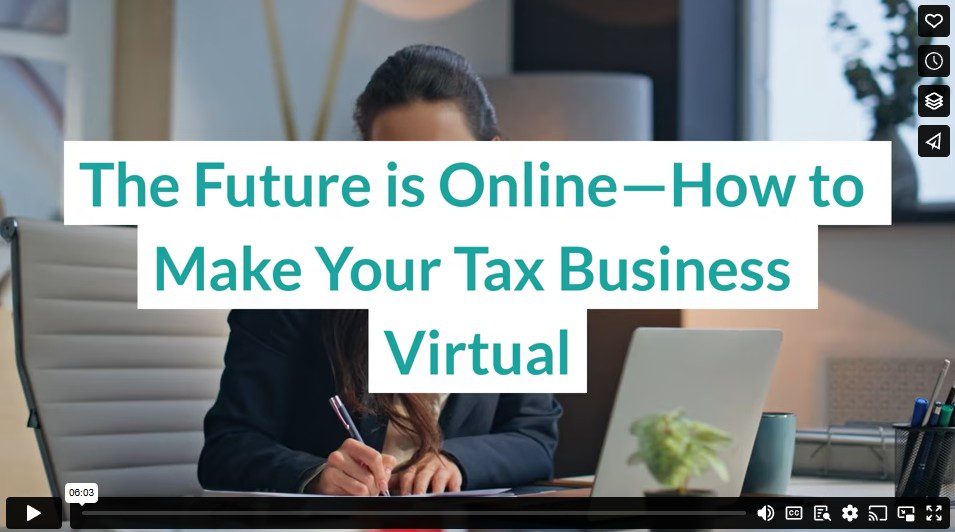 The Future is Online—How to Make Your Tax Business Virtual