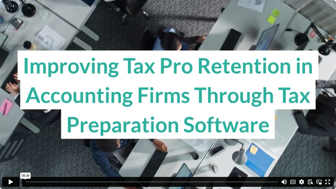Improving Tax Pro Retention in Accounting Firms Through Tax Preparation Software