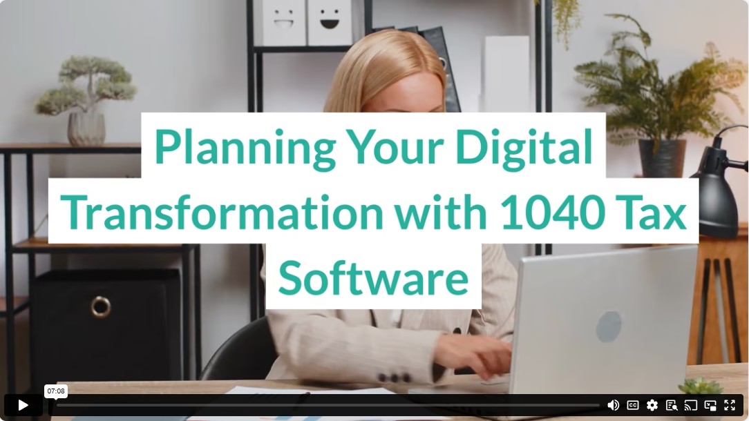 Planning Your Digital Transformation with 1040 Tax Software