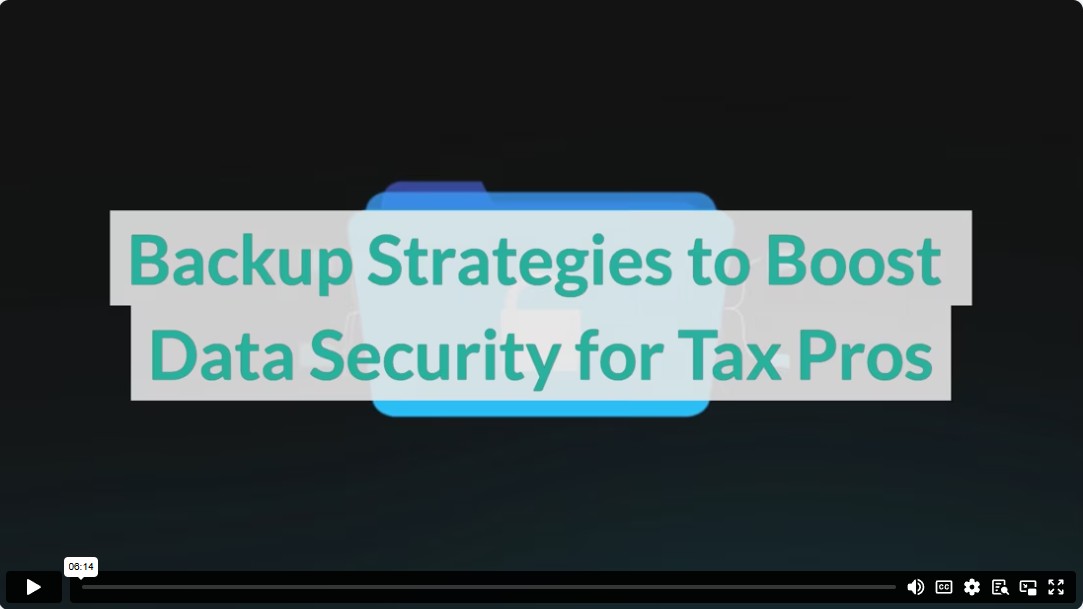 Backup Strategies to Boost Data Security for Tax Pros